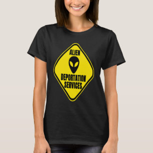 Alien Deportation Service UFO Road Sign Humor T-shirt