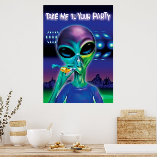 Alien emmenez-moi à votre affiche de fête 28"x20" (Cuisine)