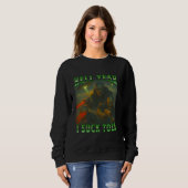 Alien Funny Sci-Fi Hell Yeah, Ik Zuig Tenen Bootle Trui (Voorkant volledig)