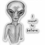 Alien gris, Je veux croire Sticker (Devant)