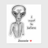 Alien gris, Je veux croire Sticker (Feuille)