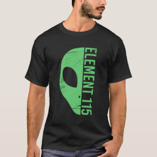 Alien Head Element 115 Ununpentium Area 51 UUP UFO T-shirt