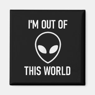 Alien, ik ben niet van deze wereld, grappig, grapj magneet
