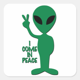 Alien - Ik kom in vrede Vierkante Sticker