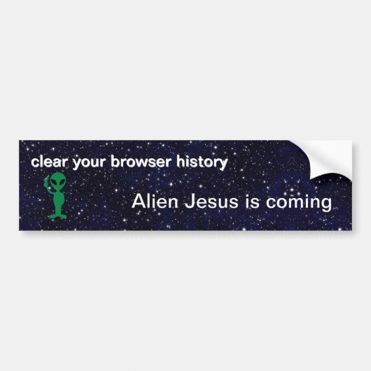 Alien Jésus vient autocollant pare-chocs (Devant)