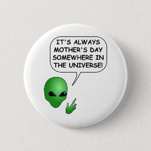 Alien Moederdag Ronde Button 5,7 Cm