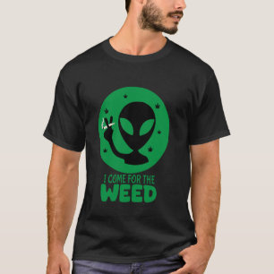 Alien Onkruid T-shirt Kom Voor Wiet - Grappige Mar