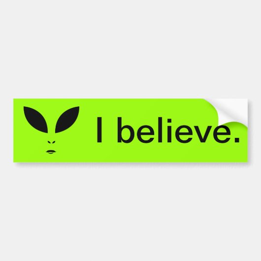 Alien (OVNI) JE CROIS Sticker pare-chocs (Devant)