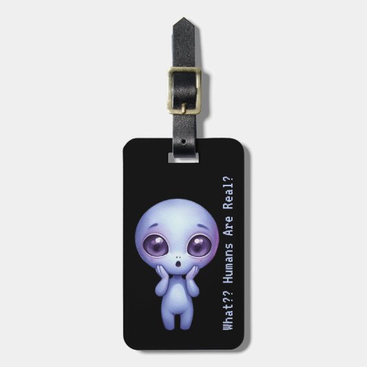 Alien - Wat? Zijn mensen echt? Bagagelabel (Voorkant verticaal)