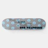 Alien Weapon Abduction Skateboard (Horizontaal)