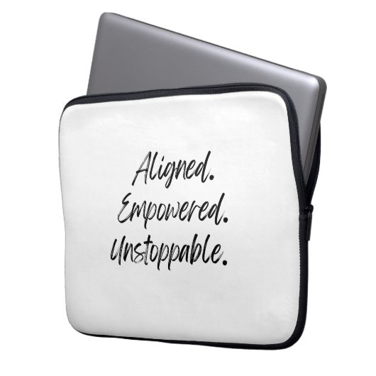 Aligned. Empowered. Unstoppable. Laptop Sleeve (Voorkant Links)