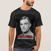 Alin Turing J'ÉTAIS Une T-Shirt NERD (Devant)