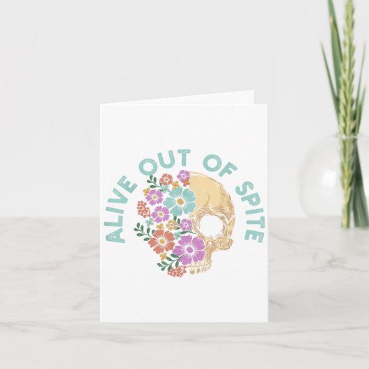 Alive Out Of Ste Skull Quote  Kaart (Voorkant)