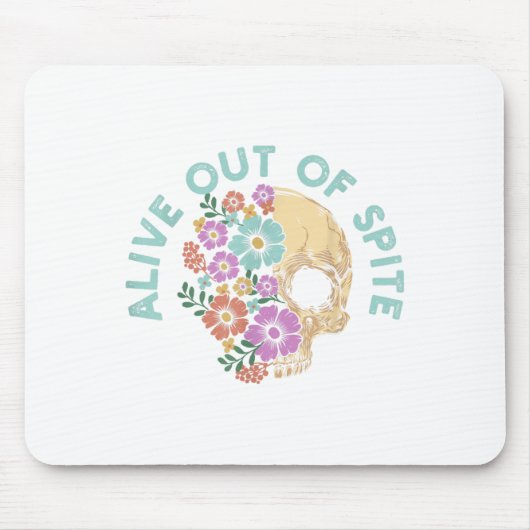 Alive Out Of Ste Skull Quote  Muismat (Voorkant)