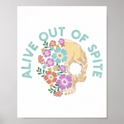 Alive Out Of Ste Skull Quote  Poster (Voorkant)