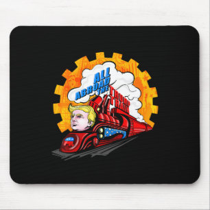 All Aboard De Trump Trein 2024 Toekomst Is Helder Muismat