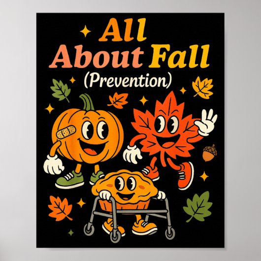 All About Fall Prevention Funny Autumn Therapy Pt Poster (Voorkant)