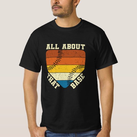 All About That Base | Baseball beautiful design T-shirt (Voorkant)