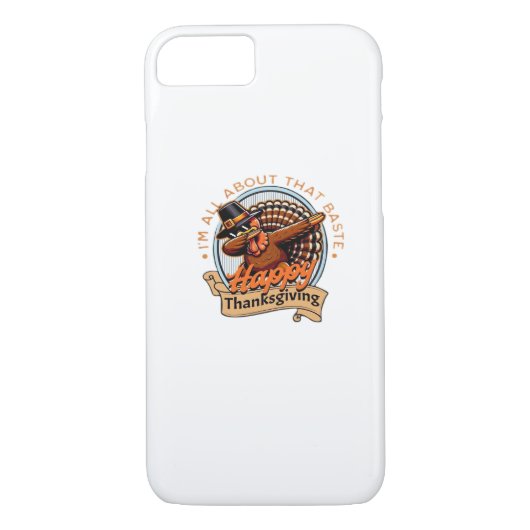 All About That Baste Happy Thanksgiving Classic Case-Mate iPhone Case (Achterkant)