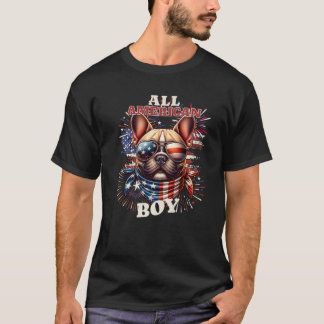 All American Boy Frenchie Patriotic 4th of July be T-shirt