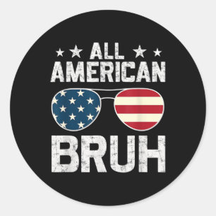 All American Bruh 4 juli jongens patriottisch Ronde Sticker