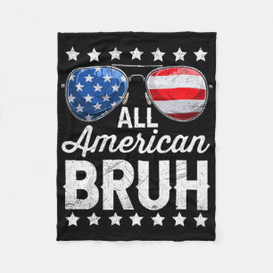 All American Bruh 4 juli Patriottische Mannen Jong Fleece Deken