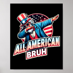 All American Bruh Amerikaanse Vlag Grappig 4 juli Poster