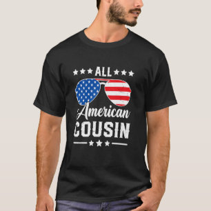 All American Cousin 4th of July Patriotic USA Weds T-shirt