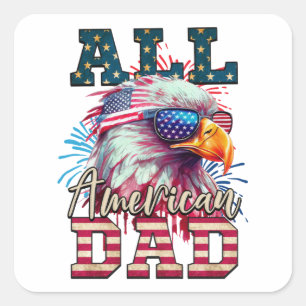 All American Dad 4th van juli Bald Eagle USA Vlag Vierkante Sticker