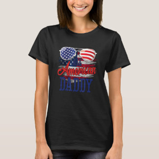 All American Daddy Sunglasses US Flag 4th of July T-shirt