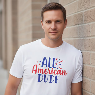All American Dude 4 juli T-shirt