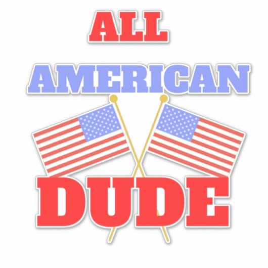 ALL AMERICAN DUDE STICKER (Voorkant)