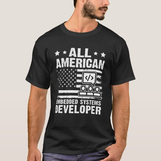 All American Embedded Systems Developer T-shirt (Voorkant)