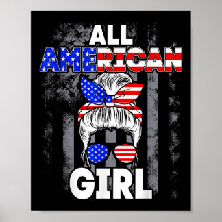 All American Girl Usa Flag 4th July Women Kids Pat Poster