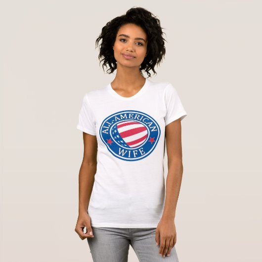 All-American Wife T-shirt (Voorkant volledig)