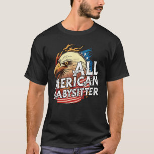 All Amerikaanse Babysitter 4 juli Adelaar Usa Vlag T-shirt