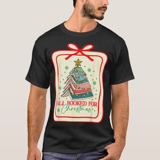 All Booked For Christmas Coquette Bow Tree Lights T-shirt (Voorkant)