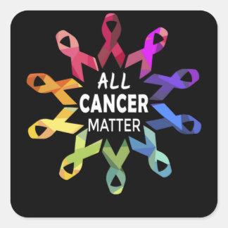 All Cancer Matter Raise Cancer Awareness Vierkante Sticker