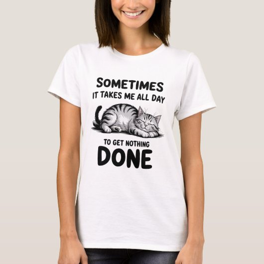 "All Day Doing Nothing" Funny Lazy Cat Women T-shirt (Voorkant)