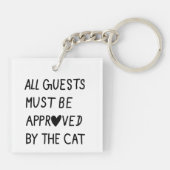 All Guests Must Be Approved by the cat Sleutelhanger (Achterkant)