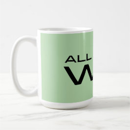 "All I Do Is Win" Minimalist Motivational Message Koffiemok