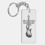 All i need is love and playing the guitar. B & W Sleutelhanger (Voorkant Links)