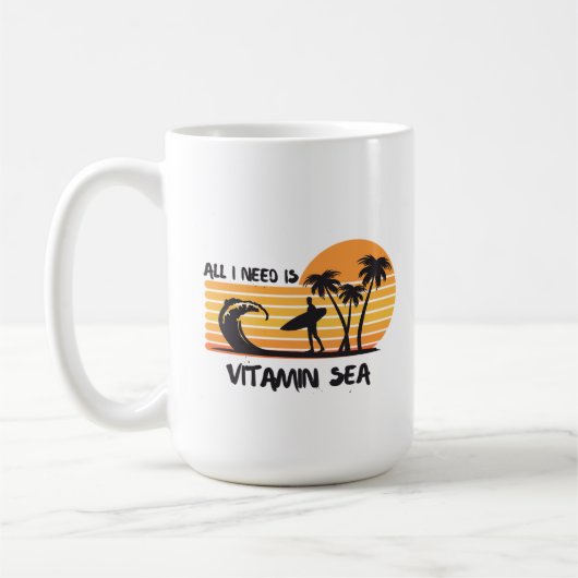 All I need is vitamin SEA T-shirt. Coffee Mug (Gauche)