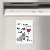 All I Need is Wine and my Cat Magneet (Insitu (Vaatwasser))