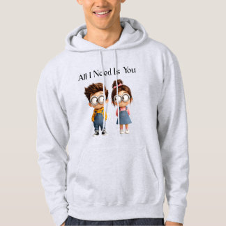 All I need Is You | Schattig Cartoonesk Jongen & M Hoodie