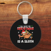 All I Want For Christmas Is A Sloth Funny Holiday  Sleutelhanger (Voorkant)