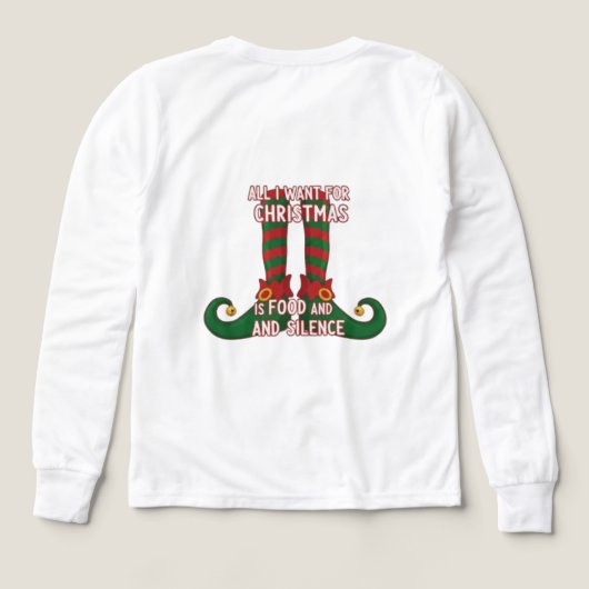 All I Want For Christmas Is Food And Silence T-Shi (Motif verso)