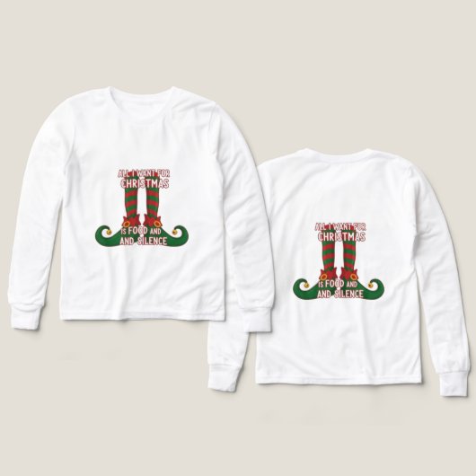 All I Want For Christmas Is Food And Silence T-Shi (Motif Recto et Verso)