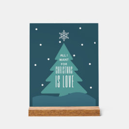 All I want for Christmas is love Acryl Bord