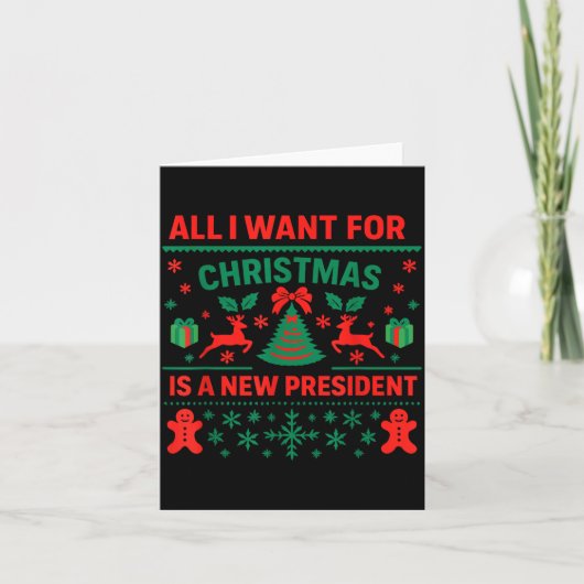 All I Want For Christmas Is New President Anti Tru Kaart (Voorkant)